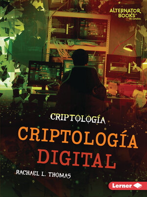 cover image of Criptología digital (Digital Cryptology)